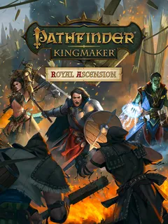 Pathfinder Kingmaker - Royal Ascension DLC cover image