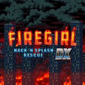Firegirl: Hack 'n Splash Rescue DX cover image