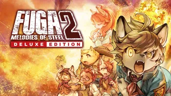 Fuga: Melodies of Steel 2 - Deluxe Edition cover image