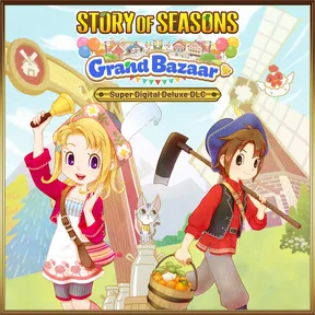 STORY OF SEASONS: Grand Bazaar - Super Digital Deluxe DLC Set cover image