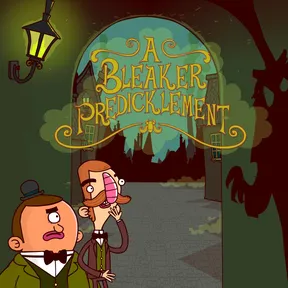 Adventures of Bertram Fiddle: Episode 2: A Bleaker Predicklement cover image