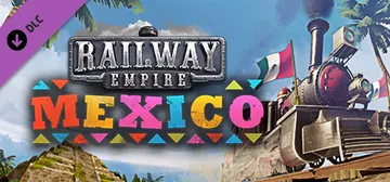Railway Empire - Mexico cover image