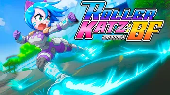 Roller Katz BF: Episode 1 cover image