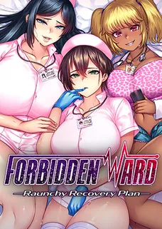 Forbidden Ward: Raunchy Recovery Plan cover image