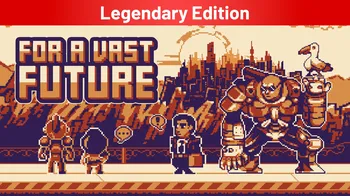 For a Vast Future Legendary Edition cover image
