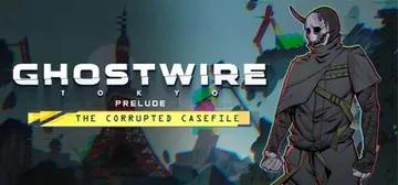 Ghostwire: Tokyo - Prelude cover image