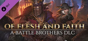 Battle Brothers - Of Flesh and Faith cover image