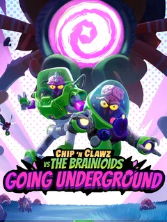 Chip ‘n Clawz vs. The Brainioids: Going Underground cover image