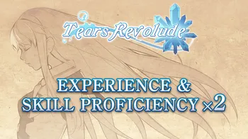 Experience & Skill Proficiency x2 - Tears Revolude cover image