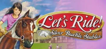 Let's Ride! Silver Buckle Stables cover image