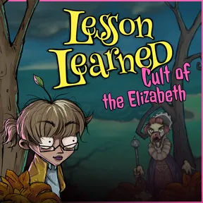 Lesson Learned: Cult of the Elizabeth cover image