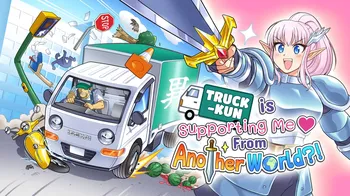 Truck-kun is Supporting Me from Another World?! cover image