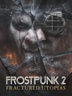 Frostpunk 2: Fractured Utopias cover image