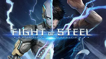 Fight of Steel: Infinity Warrior cover image