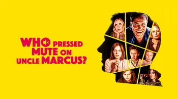 Who Pressed Mute on Uncle Marcus? cover image