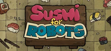 Sushi For Robots cover image