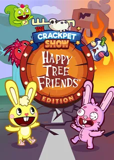 The Crackpet Show: Happy Tree Friends Edition cover image