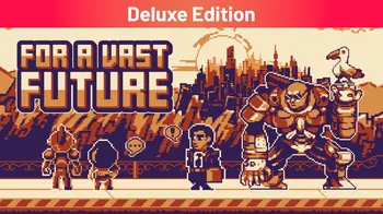 For a Vast Future Deluxe Edition cover image