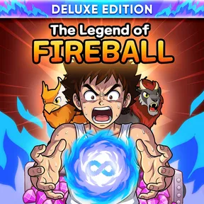The Legend Of Fireball: Deluxe Edition cover image