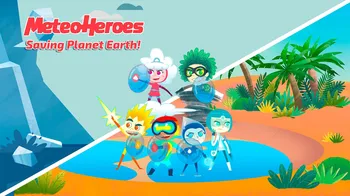MeteoHeroes Saving Planet Earth! cover image