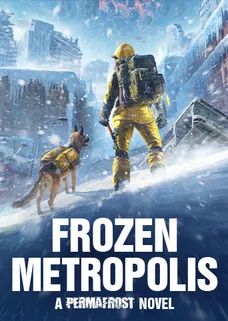 Frozen Metropolis - A Permafrost Novel cover image