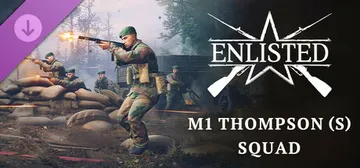 Enlisted - M1 Thompson (S) Squad cover image