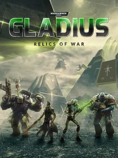 Warhammer 40,000: Gladius - Relics of War cover image