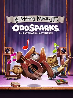 Oddsparks: An Automation Adventure - Making Music cover image