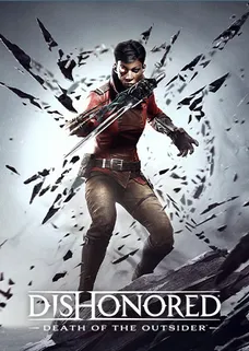 Dishonored®: Death of the Outsider™ cover image