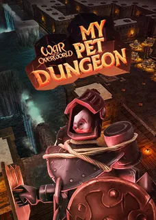 War for the Overworld: My Pet Dungeon cover image