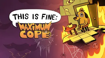 This is Fine: Maximum Cope cover image