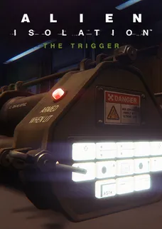 Alien: Isolation - The Trigger cover image