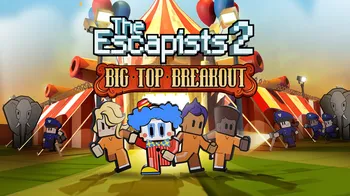 The Escapists 2 - Big Top Breakout cover image