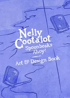 Nelly Cootalot: Spoonbeaks Ahoy! Artbook cover image