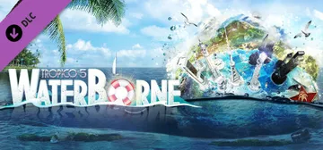 Tropico 5 - Waterborne cover image