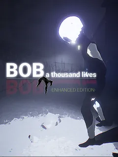 Bob A thousand lives - Enhanced Edition cover image
