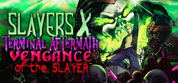 Slayers X: Terminal Aftermath: Vengance of the Slayer cover image