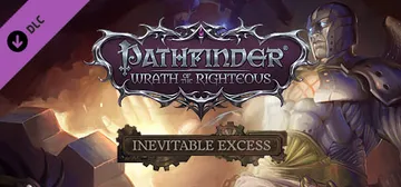 Pathfinder: Wrath of the Righteous - Inevitable Excess cover image