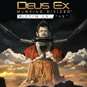 Deus Ex: Mankind Divided - A Criminal Past cover image