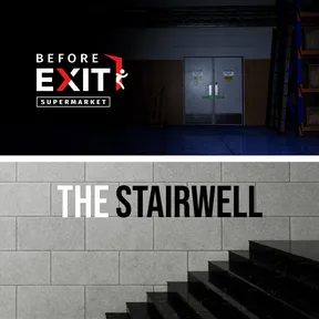 Before Exit : Supermarket + The Stairwell bundle cover image