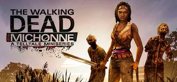 The Walking Dead: Michonne - A Telltale Miniseries cover image