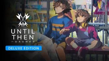 Until Then: Deluxe Edition cover image