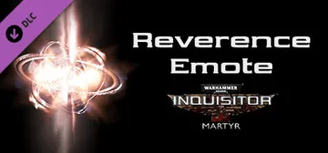 Warhammer 40,000: Inquisitor - Martyr - Reverence Emote cover image